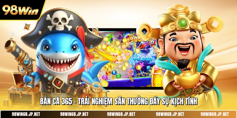 Bắn Cá 365